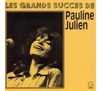 Julien, Pauline - Les Grands Succes De