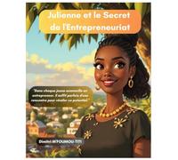 Julienne et le Secret de l'Entrepreneuriat