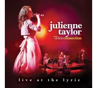 Julienne Taylor - The Celtic Connection-Live At