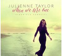 Julienne Taylor - When We Are One