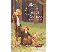 Juliet of the Chalet School: 2+