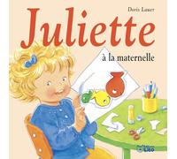 JULIETTE A LA MATERNELLE