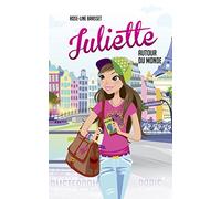 Juliette autour du monde T01: Juliette à Paris et Juliette à Amsterdam