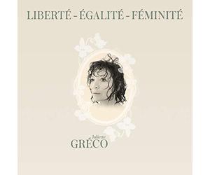 Juliette Grco - Libert, galit, fminit