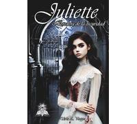 Juliette: Heredera de la oscuridad