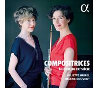 Juliette Hurel : Juliette Hurel/Hélène Couvert: Compositrices À L'aube Du