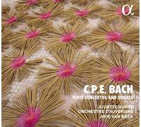 Juliette Hurel; Orchestre D'Auvergne; Arie Van Beek - C.P.E Bach: Flute Concertos And Sonatas