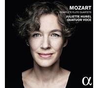 Juliette Hurel; Quatuor Voce - Mozart: Complete Flute Quartets