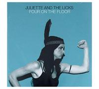 Juliette & The Licks - Four On The Floor