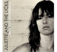 Juliette & The Licks - ...Like a Bolt of Lightning