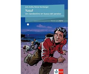 Julio Ardila Re Yusuf: Un clandestino en busca del paraiso. Spanisch (Paperback)