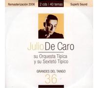 Julio de Caro - Grandes Del Tango 36