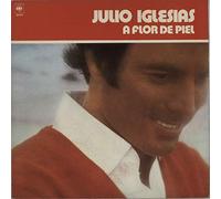Julio Iglesias - A Flor De Piel