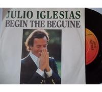 JULIO IGLESIAS Begin The Beguine UK 7" 45