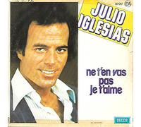 julio iglesias - ce n'est rien qu'un au revoir (45 tours)