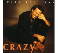 Julio Iglesias - Crazy