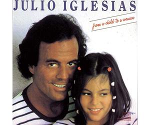 Julio Iglesias - From a Child to a Woman