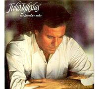 Julio Iglesias - Julio Iglesias - Un Hombre Solo - CBS - CBS 460008 1