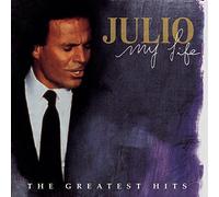 Julio Iglesias - My Life: Greatest Hits