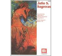 [(Julio S. Sagreras Guitar Lessons Book 1-3 )] [Author: Julio Sagreras] [Dec-1996]