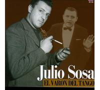 Julio Sosa - El Varon Del Tango