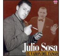 Julio Sosa - El Varon Del Tango