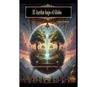 JULIO VERNE El Jardín bajo el Globo