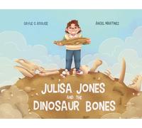 Julisa Jones and the Dinosaur Bones