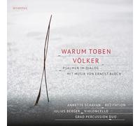 Julius Berger, Andrei Pushkarev, Pavel Beliaev, Annette Schavan - Warum toben Volker - Psalm in Dialogue with Music by Ernest Bloch