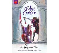 Julius Caesar (A Shakespeare Story)