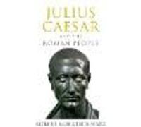 Julius Caesar and the Roman People