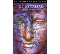 Julius Caesar (Arden Shakespeare: Third Series) by William Shakespeare (1998-06-26)