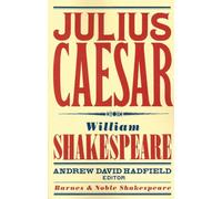 Julius Caesar (Barnes & Noble Shakespeare)