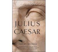 Julius Caesar by Philip Freeman (2009-05-14)
