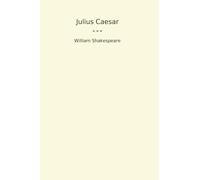 Julius Caesar (Classic Books)