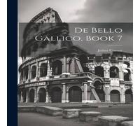 Julius Caesar De Bello Gallico, Book 7 Hardcover in White Julius Caesar White