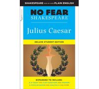 Julius Caesar (No Fear Shakespeare) : No Fear Shakespeare Deluxe Student Editions - Shakespeare Side-by-Side Plain English
