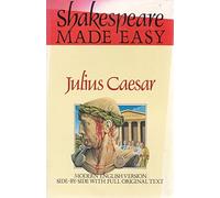 Julius Caesar: Original Text & Modern Verse (Shakespeare Made Easy)