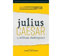 Julius Caesar : Shakespeare Retold
