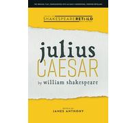 Julius Caesar: Shakespeare Retold