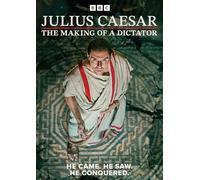 Julius Caesar: The Making of a Dictator [BBC]