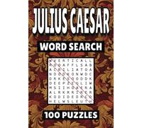 Julius Caesar Word Search: 100 Pages of Roman Empire Puzzles, Word Scramble, Word Find, and Vocabulary Activities for Kids, Adults, and Seniors