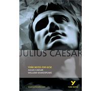 Julius Caesar: York Notes GCSE - for 2027, 2028 exams