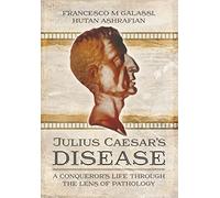 Julius Caesar's Disease: A New Diagnosis