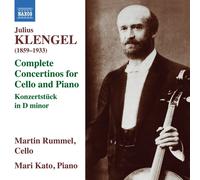Rummel/Kato - Julius Klengel: Complete Concertinos for Cello and Piano