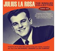 Julius La Rosa -The Singles Collection 1953-62 (2CD)
