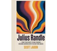 Julius Randle: From Texas Roots to NBA Stardom-Breaking Barriers with the New York Knicks