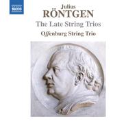 Offenburg String Trio - Rontgen: Late String Trios