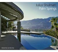 Julius Shulman: Palm Springs