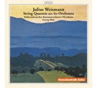 Julius Weismann Julius Weismann: String Quartets Arr. For Orche (CD) (US IMPORT)